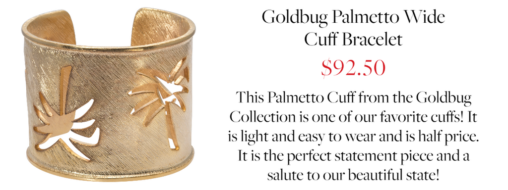 Goldbug Palmetto Cuff